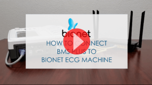 How to connect BMS Plus to Bionet ECG Machine